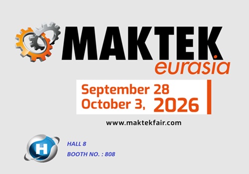 Expanding into the Eurasia Manufacturing Hub! HC FENG Debut at MAKTEK Eurasia 2026