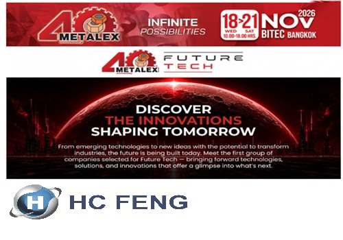 METALEX 2026: HC FENG Expands Footprint into the ASEAN Smart Manufacturing Market